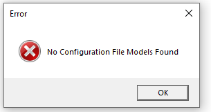 Error - No Configuration File Models Found